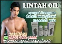 LINTAH OIL SUPER DAPAT MEMPERPANJANG DAN MEMPERBESAR UKURAN PENIS ANDA